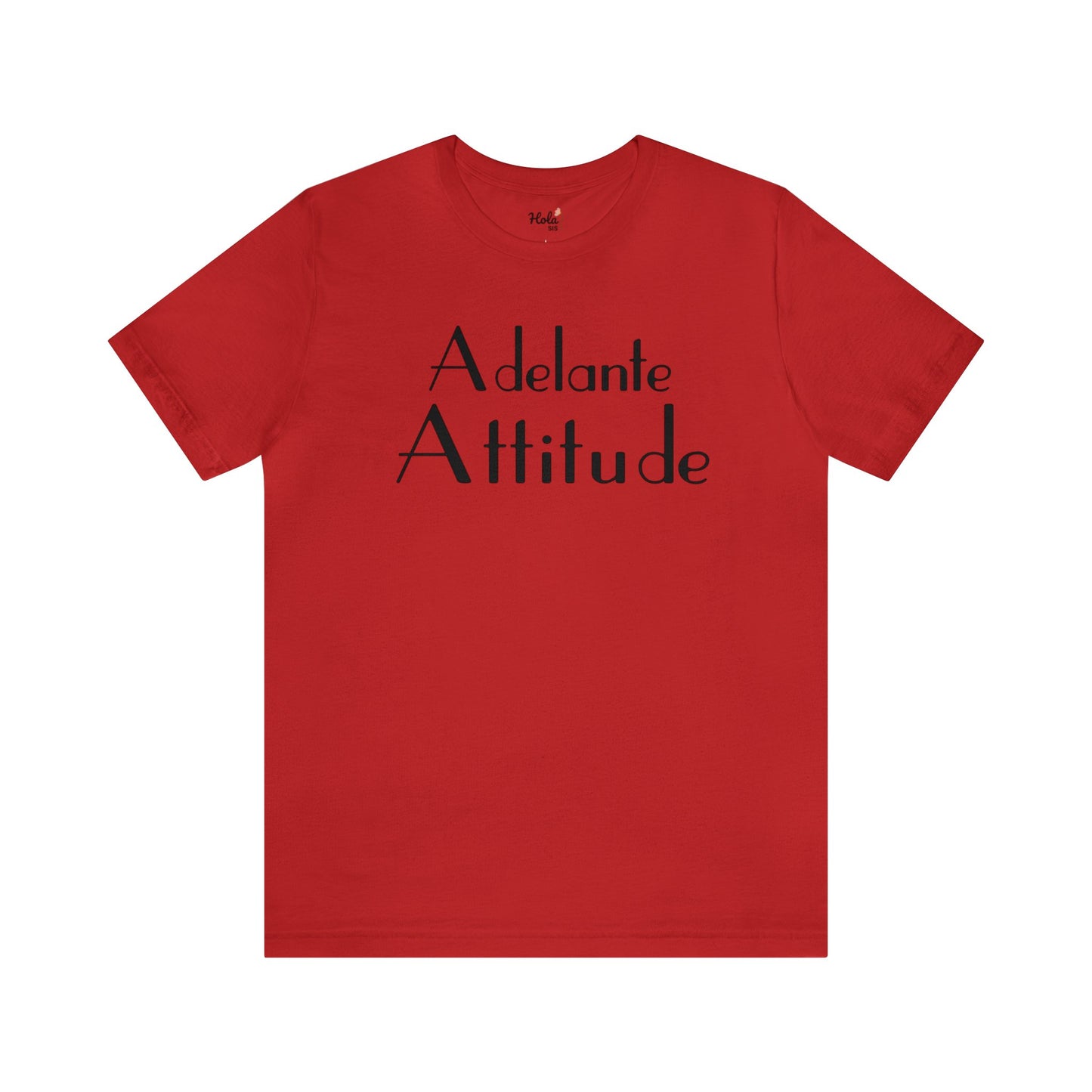 Adelante Attitude Tee