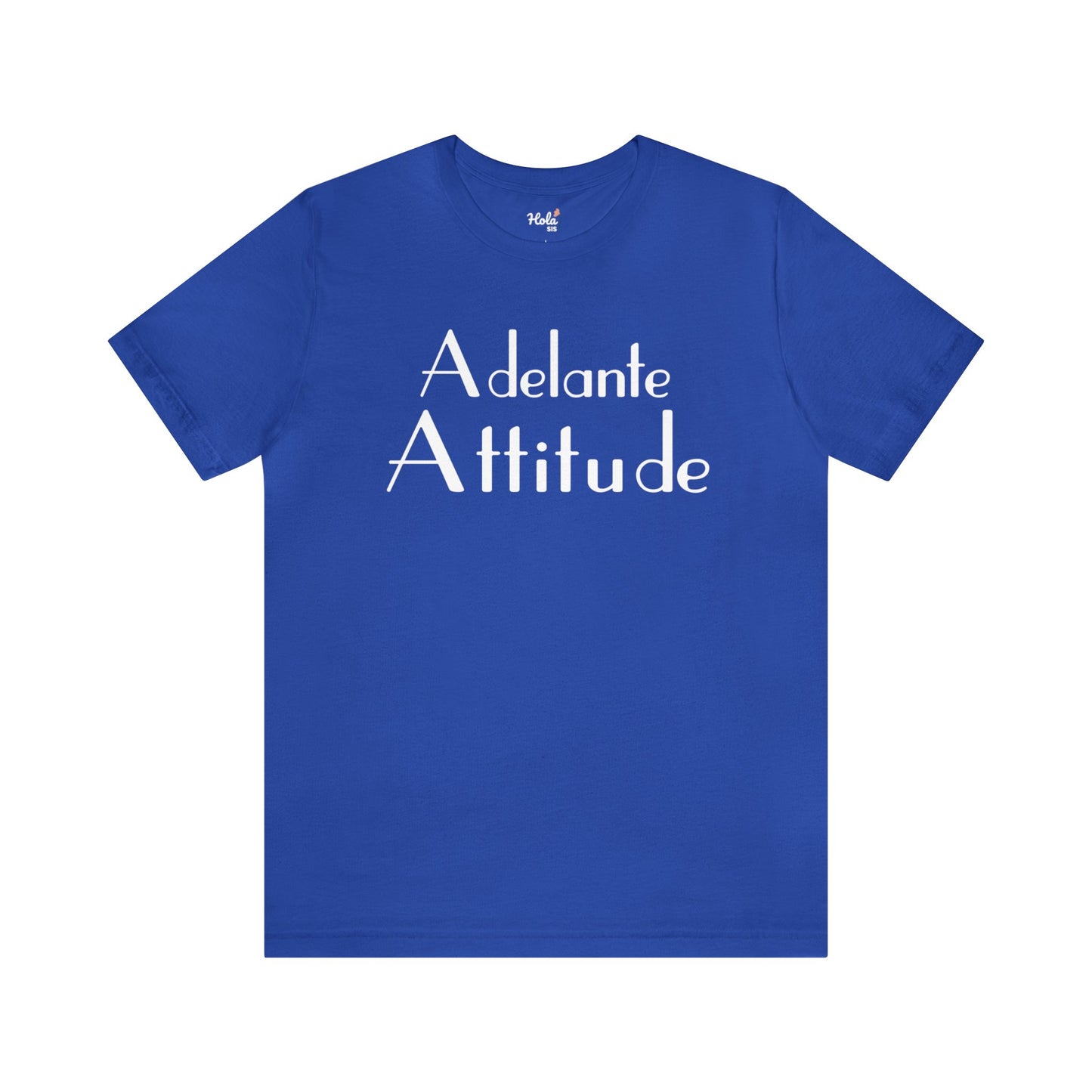 Adelante Attitude Tee