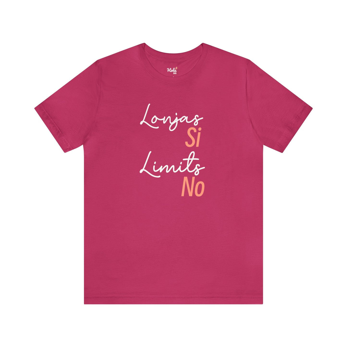 Lonjas Si, Limits No (white script) Tee