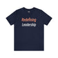 Redefining Leadership (white script) Tee